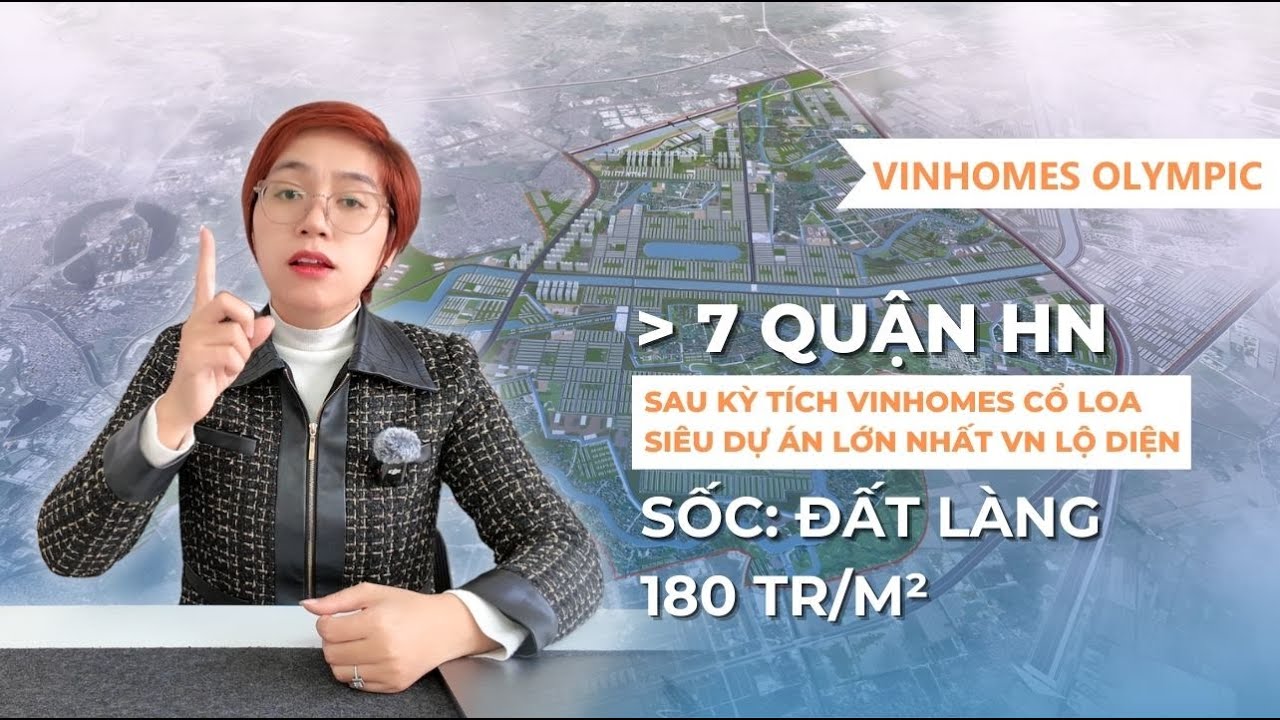 VINHOMES OLYMPIC: Tái Định Nghĩa Bản Đồ BĐS Hà Nội 2026 - 2030, Dự Án Lớn Nhất VN 