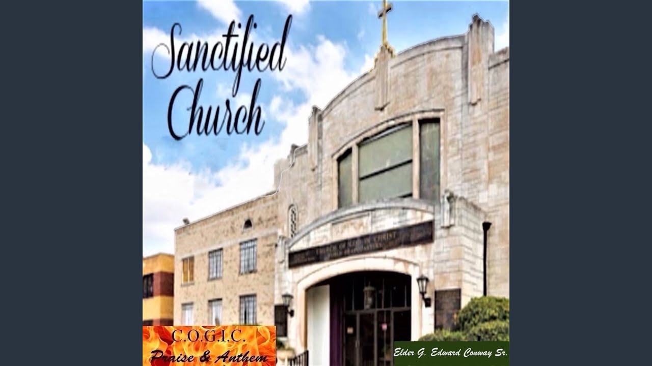 Cogic Praise & Anthem (Sanctified Church)