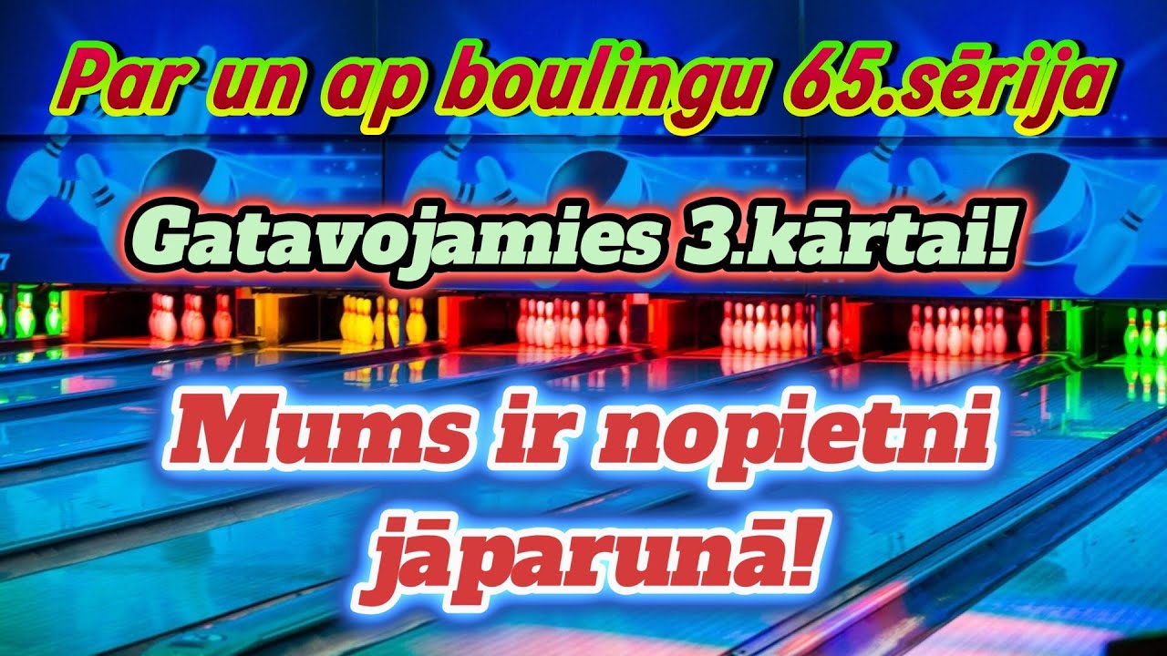 Par un ap boulingu | 65.sērija