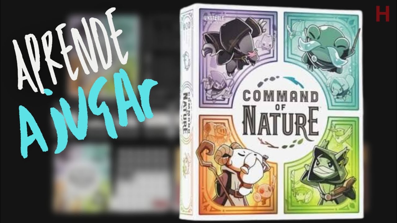 Aprende a jugar Command of Nature | Tutorial con H