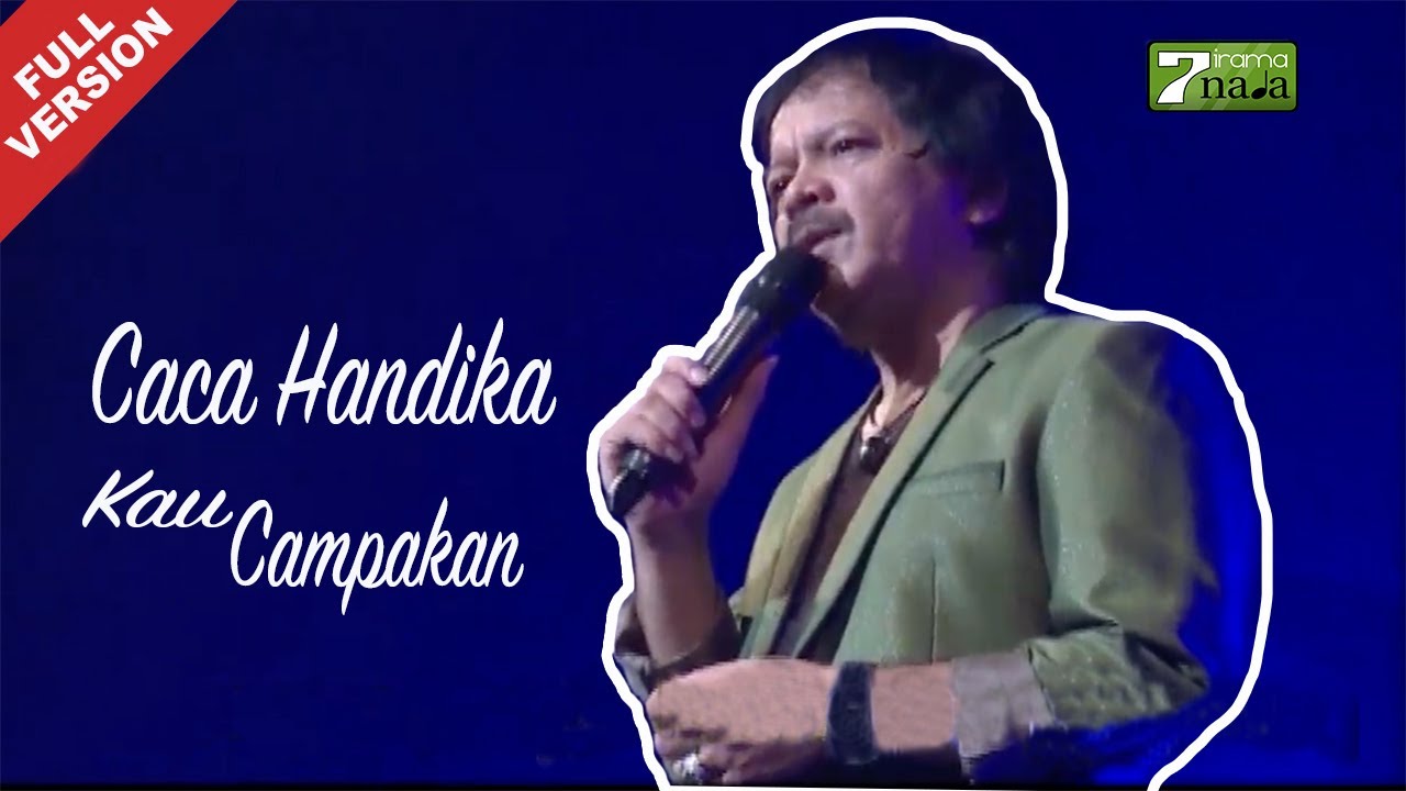 Caca Handika - Kau Campakkan (Official Video)