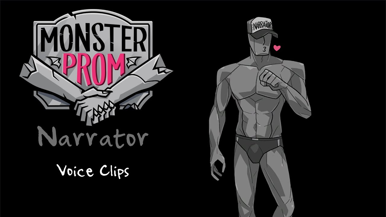 Monster Prom ~ The Narrator (Voice Clips)