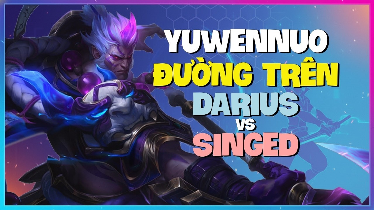 Rank 1 Darius : Kẻ Này Đang HỦY DIỆT Singed Tại Super Server - Vietsub