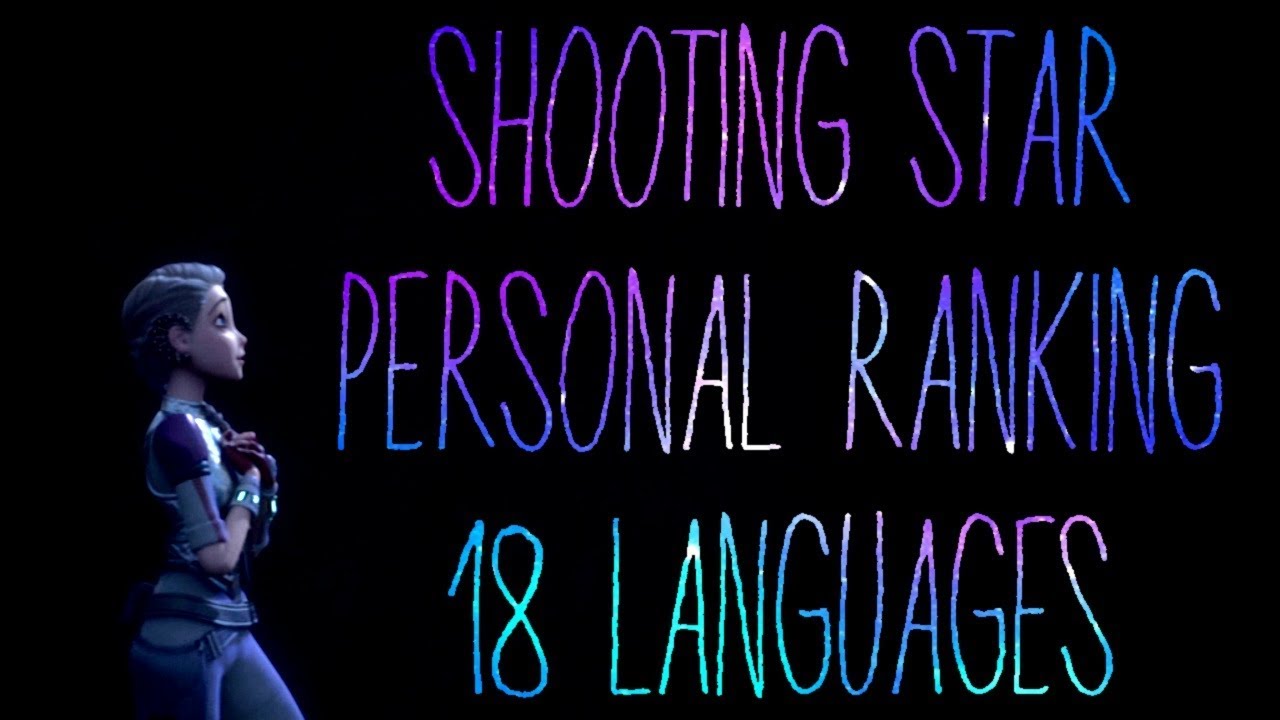Shooting Star | Personal Ranking | 18 Languages