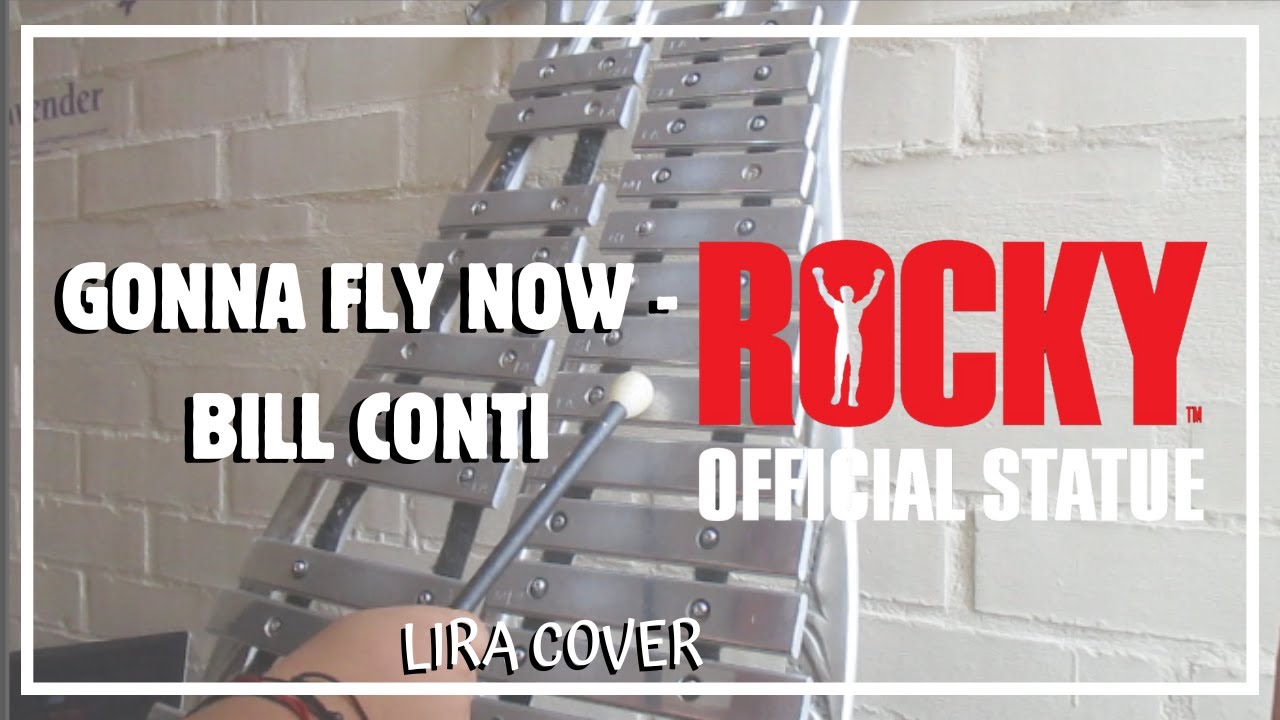 GONNA FLY NOW (Lira Cover) - BILL CONTI (Theme From Rocky)