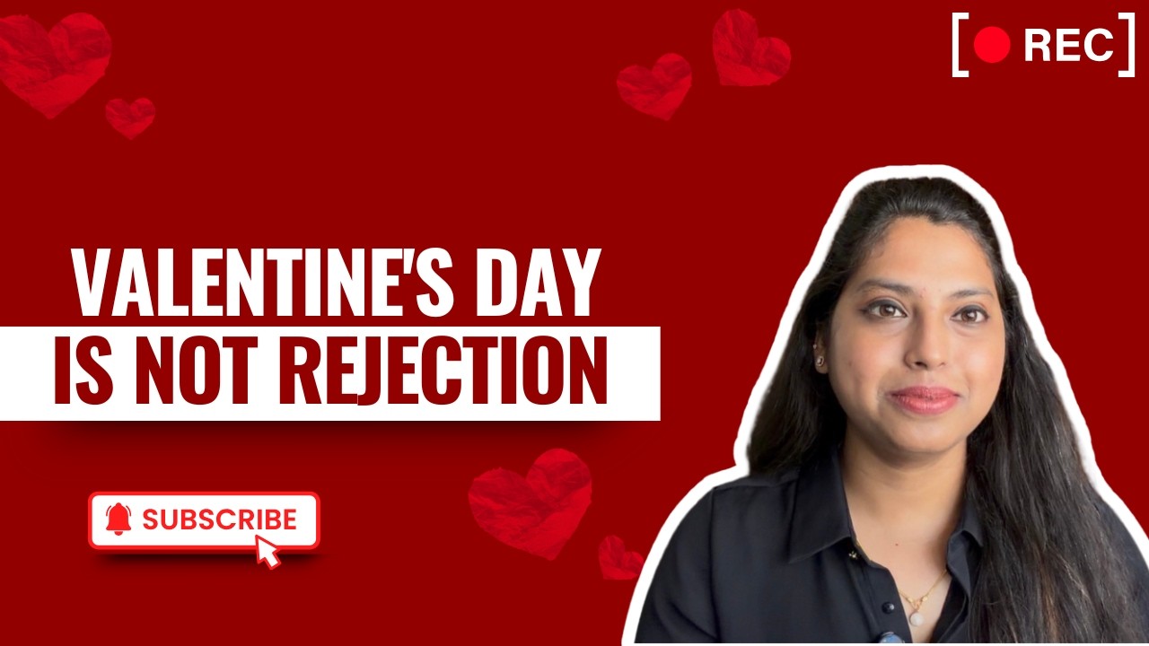 If Valentine’s Day Triggered You, Watch This.