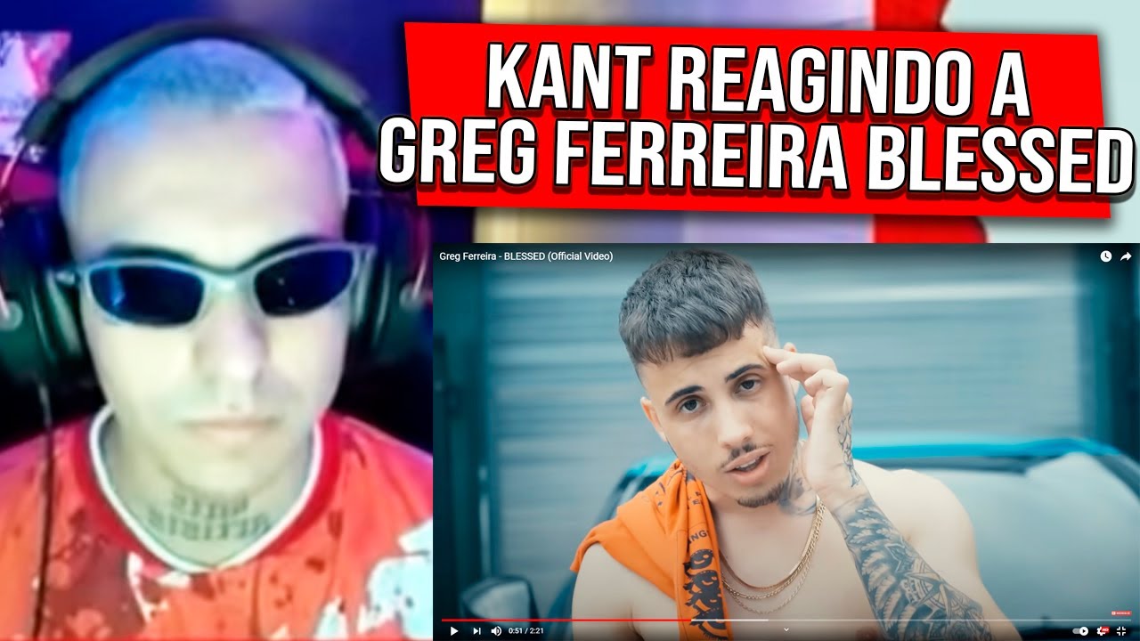 KANT REAGINDO a Greg Ferreira - BLESSED