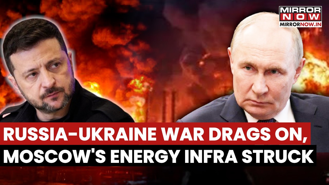 Russia-Ukraine War: Kyiv Targets Oil Refineries & Export Terminals As Peace Talks Stall | Watch