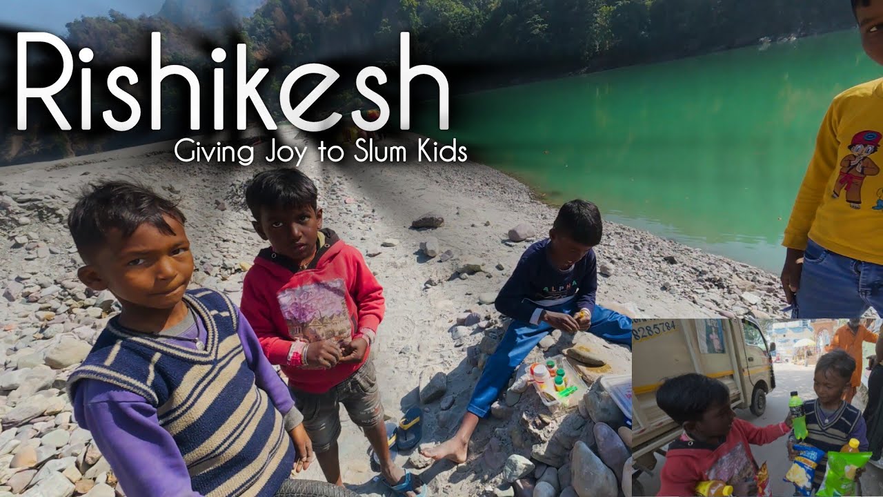 Rishikesh Slum Kids | A day with Slum Kids in Rishikesh | Happy Slum Kids | Life of Slum Kids 