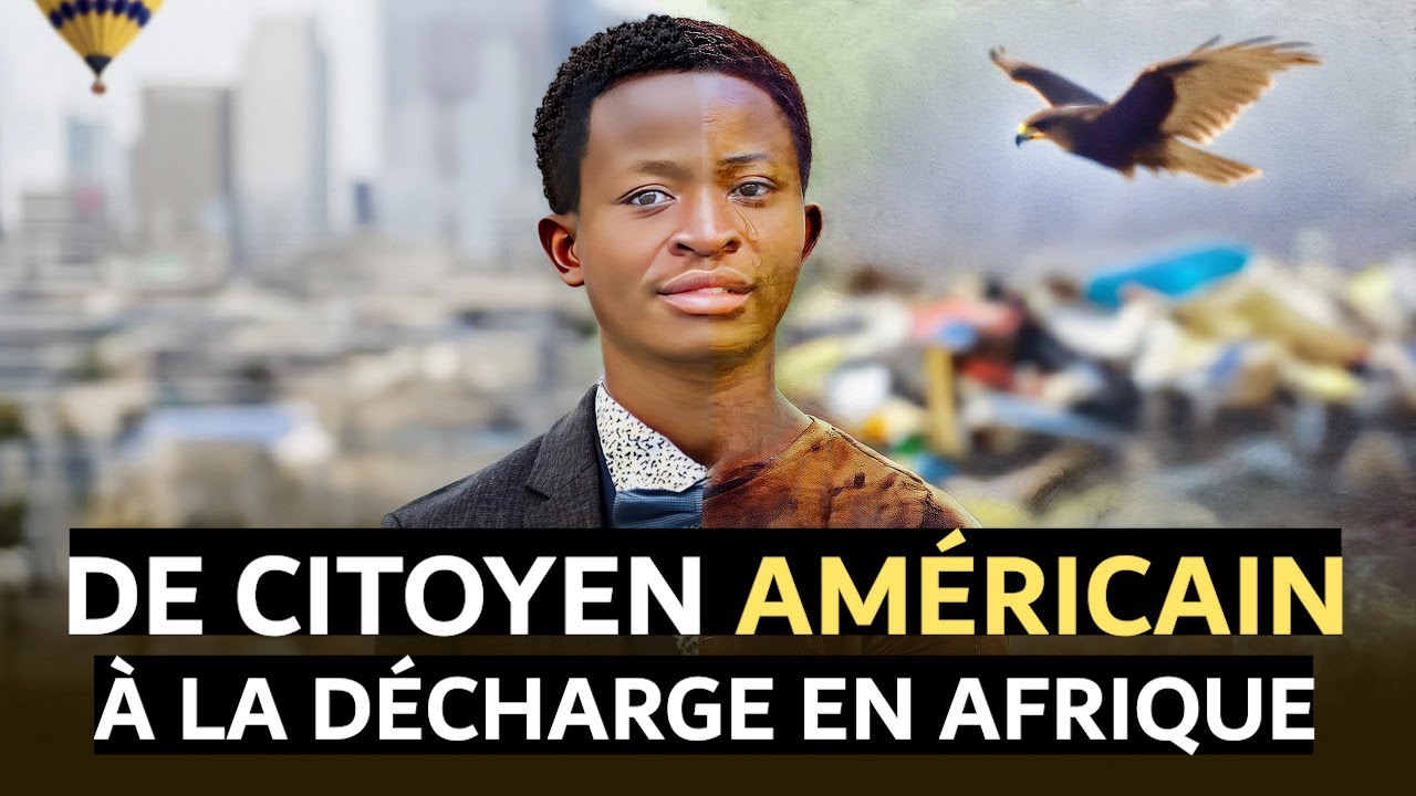 Je Suis Né et J'ai Grandi En Amérique, Maintenant Je Vis Dans Une Décharge Africaine
