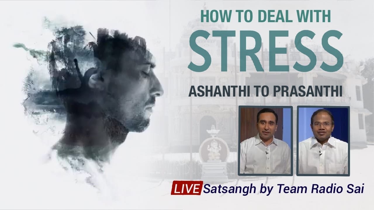 How to Deal with Stress - Ashanti to Prasanthi | Live Satsang from Prasanthi Nilayam