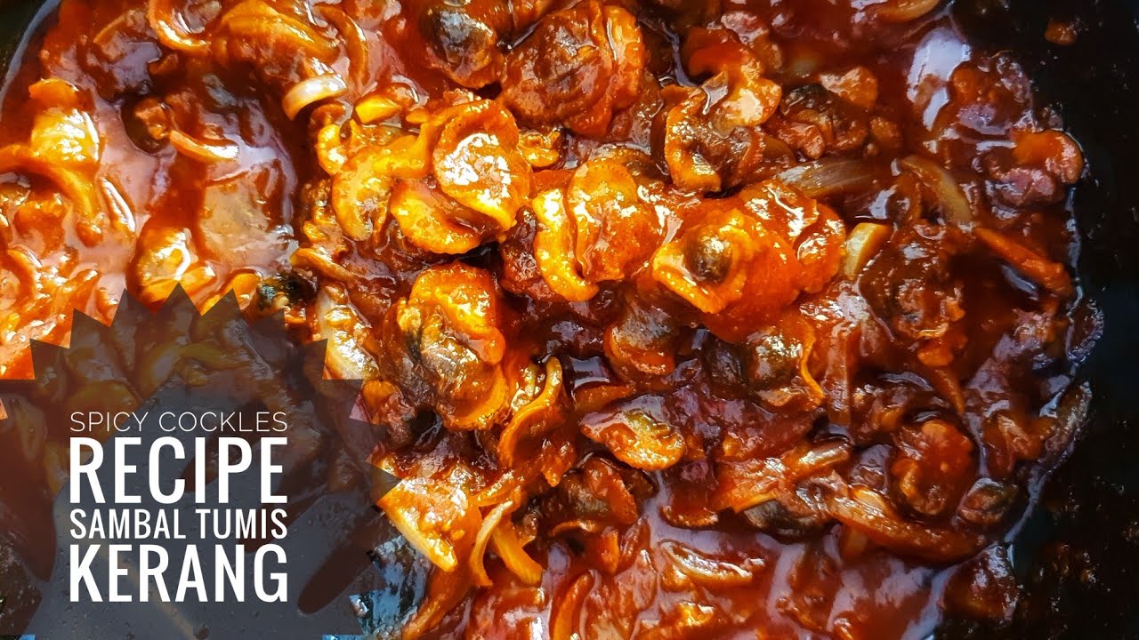 Sambal Tumis Kerang YANG POWER ! / Spicy Cockles Recipe