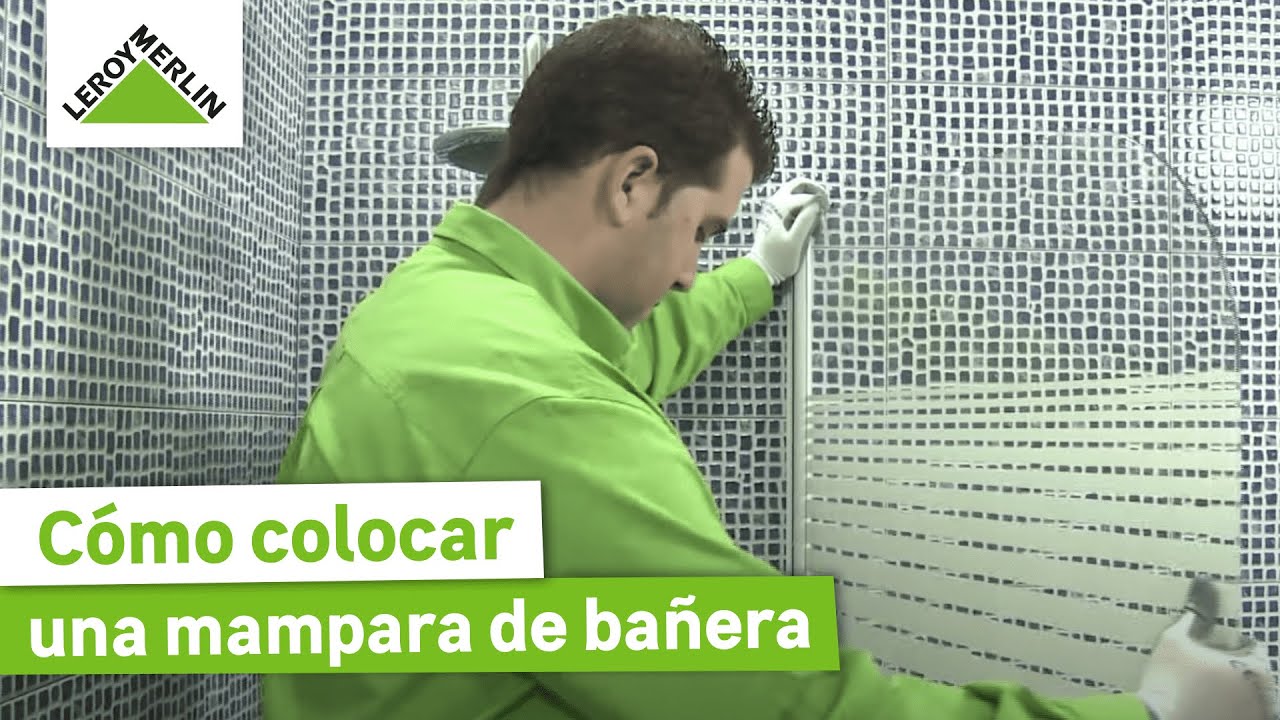 Cómo instalar una mampara para bañera | LEROY MERLIN