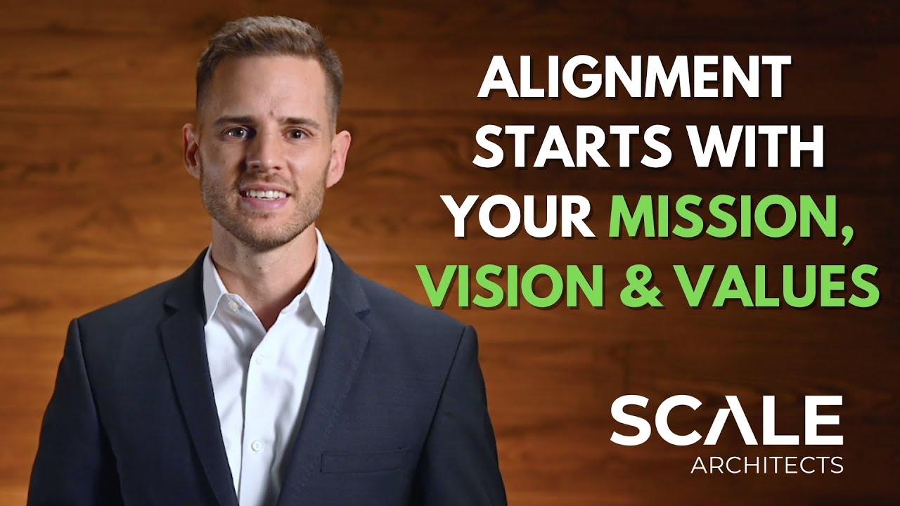 Alignment always starts with your Mission, Vision & Values