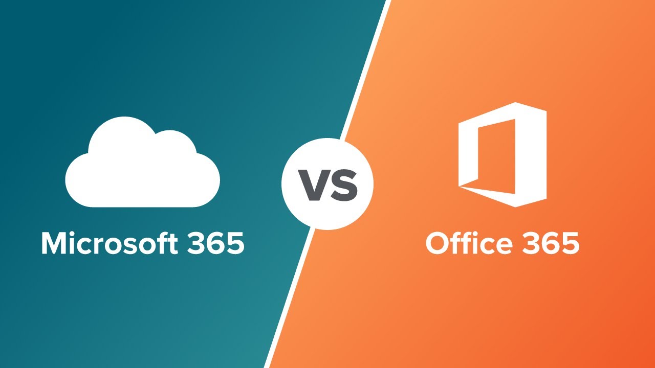 Microsoft 365 vs. Office 365 – What’s the Difference?