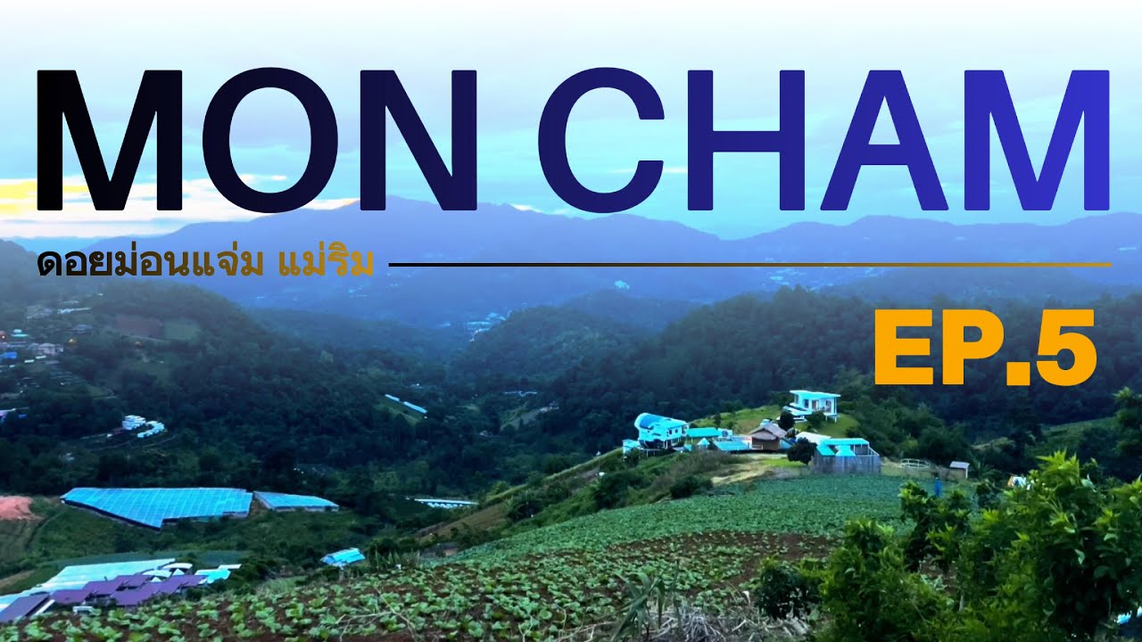 Mon Cham ASMR Adventure | A Perfect Day in Mae Rim, Northern Thailand |  EP5 | CaptainsVoyage