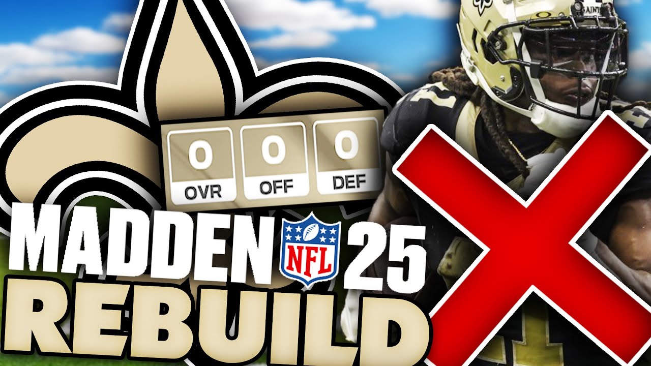 0 Overall Rebuild Challenge! Madden 25 New Orleans Saints Rebuild