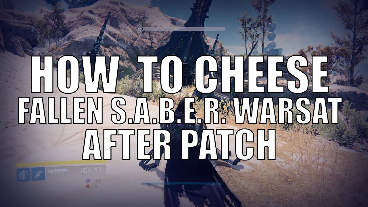 How to cheese Fallen S.A.B.E.R. Nightfall Warsat solo after patch/fix