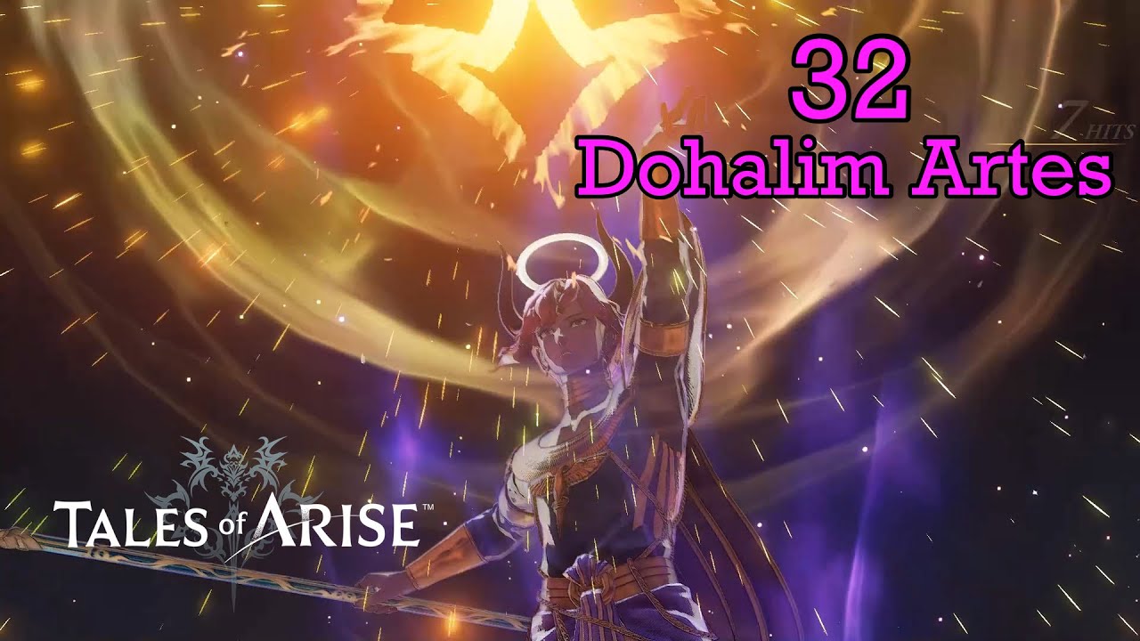 32 Dohalim Artes (All Complete) | Tales of Arise