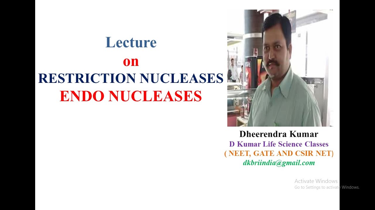 Restriction enzyme- Endonuclease by Dheerendra Kumar