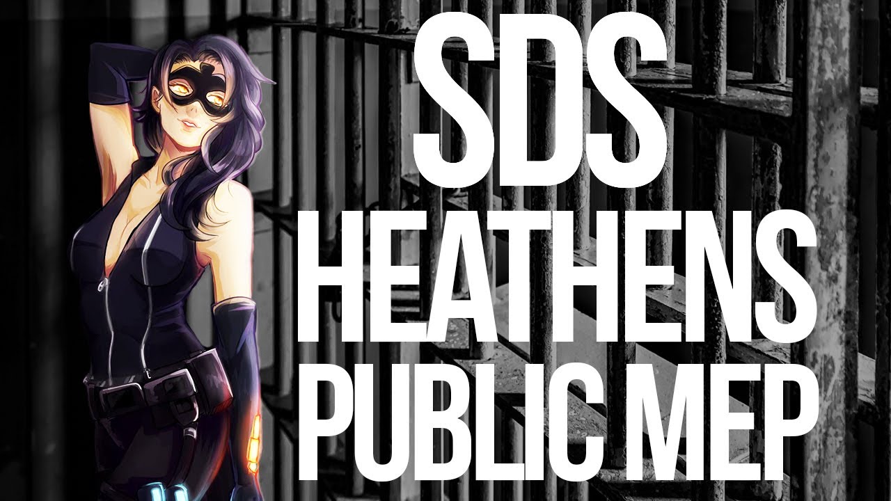 SDS [PUBLIC MEP #6] Heathens