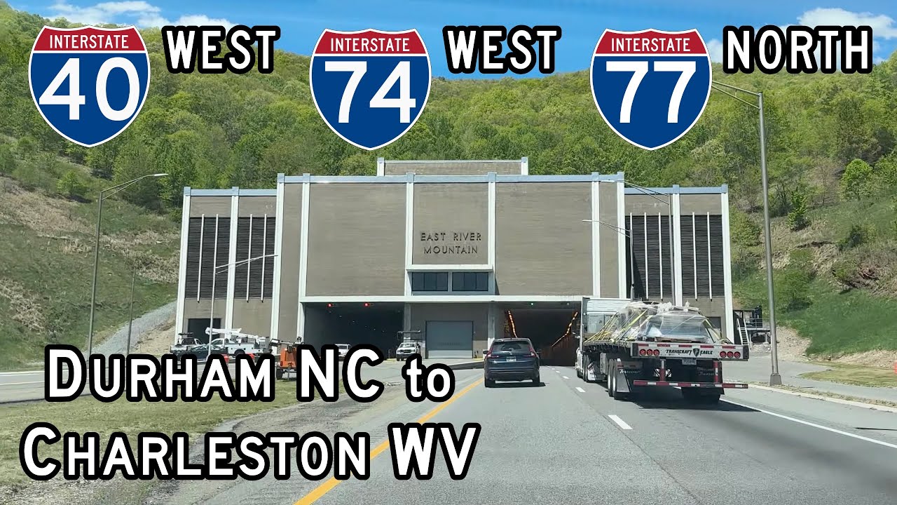 Driving from Durham, NC to Charleston, WV via I-40, I-74, and I-77