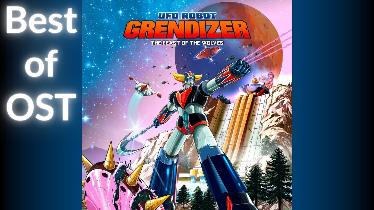 The Best of UFO Robot Grendizer: The Feast of the Wolves OST