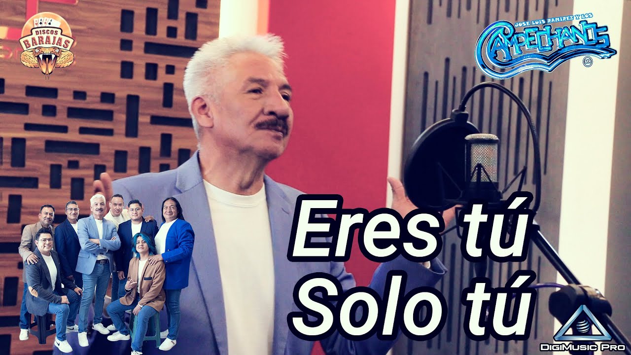 José Luis Ramírez y Los Campechanos - Eres tú, solo tú (Video oficial)