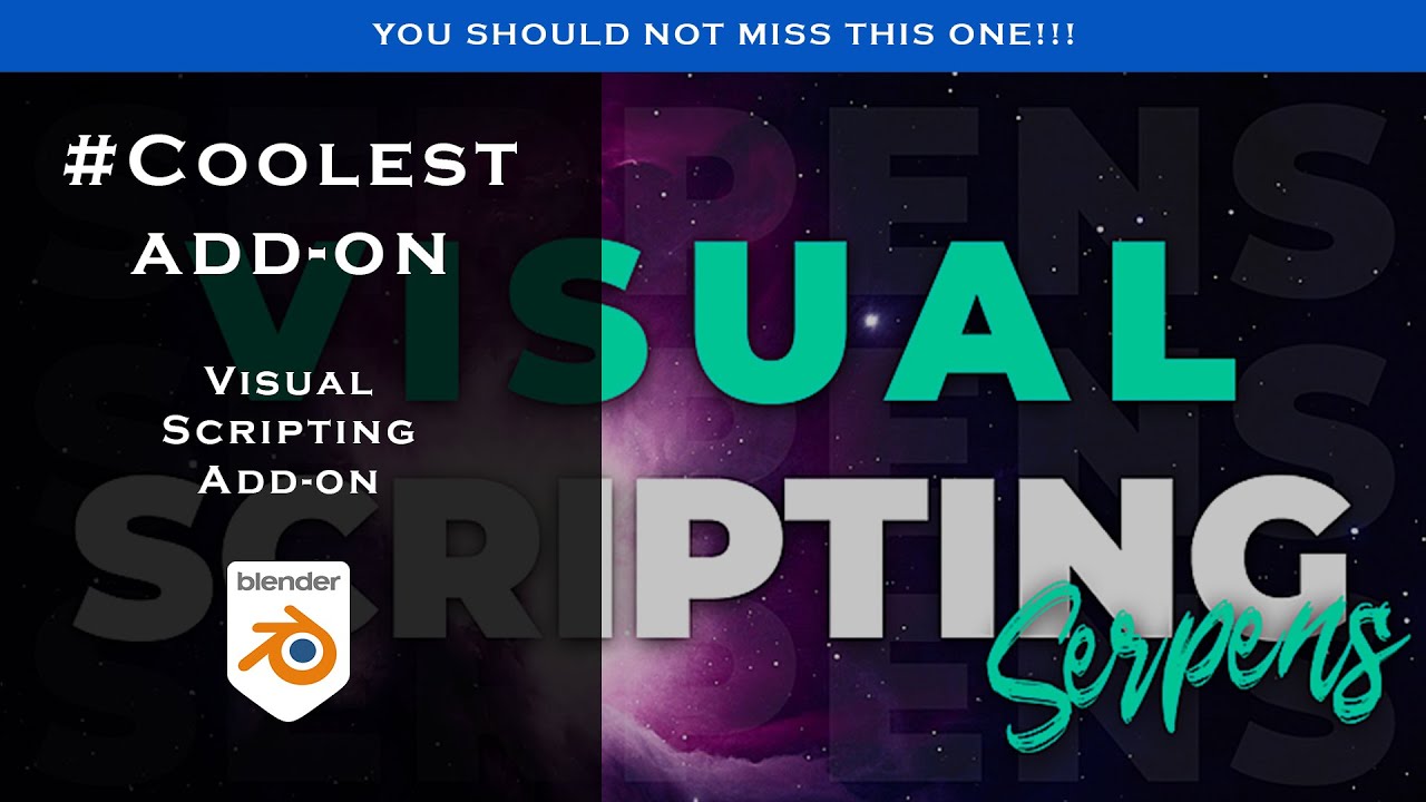 S.E.R.P.E.N.S - Visual scripting add-on | Blender | R animation studios
