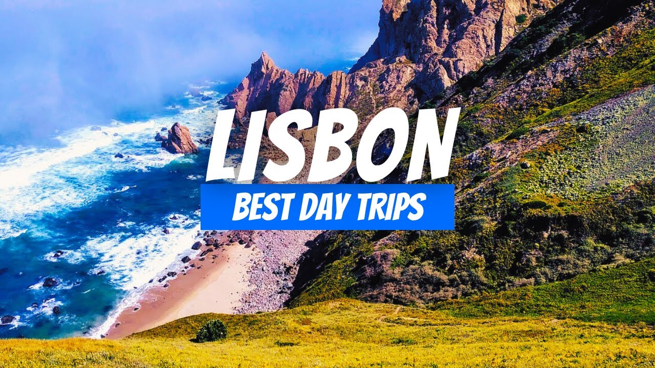 Top 8 Best Day Trips from Lisbon in 2026 | Lisbon Day Trip Destinations
