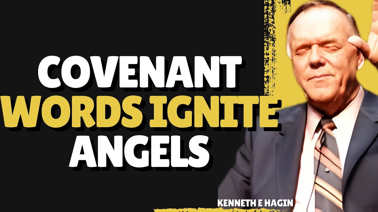 How Kenneth E. Hagin Reveals Covenant Speech That Releases Healing & Angels in Real Time