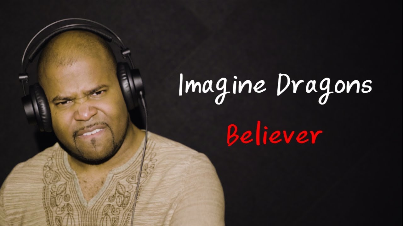 Imagine Dragons - Believer