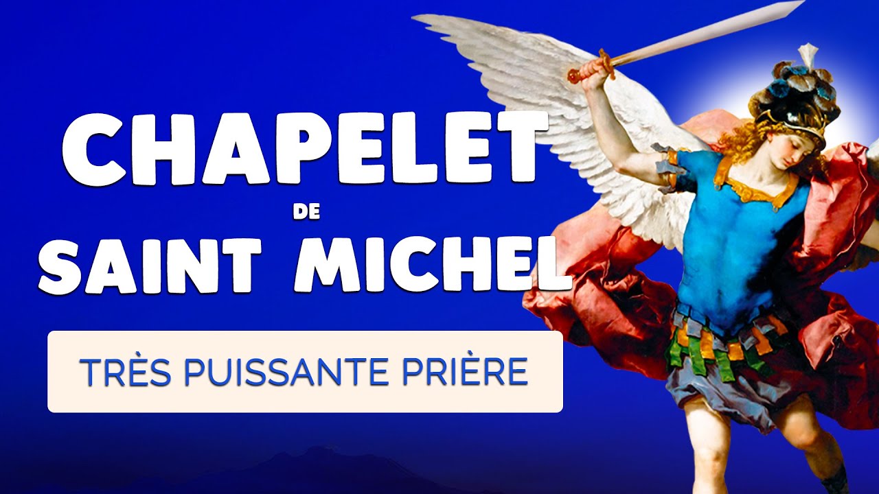 🙏 CHAPELET de SAINT MICHEL 🙏 Très Puissante Protection des Anges et Archanges