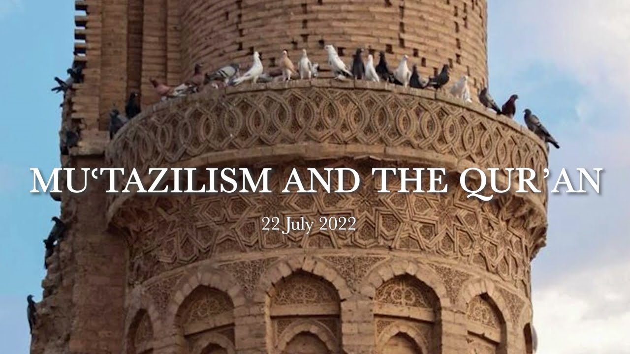 Muʿtazilism And The Qur’an Conference