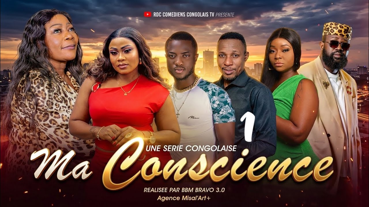 MA CONSCIENCE 1 l FILM CONGOLAIS l NOUVEAUTE 2026