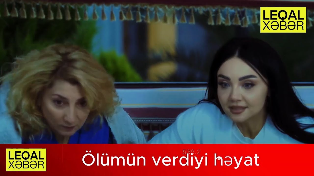 ÖLÜMÜN VERDİYİ HƏYAT