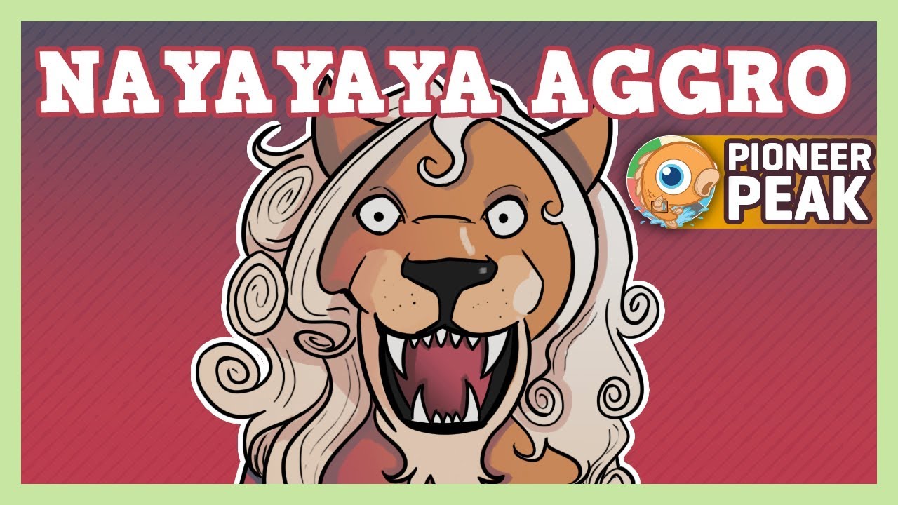Pioneer Peak: Nayayaya Aggro