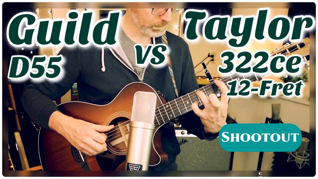 Guild D55 vs Taylor 322ce 12-Fret Shootout - Rode NTK John Bonnell Mod - Comparison Spruce Rosewood
