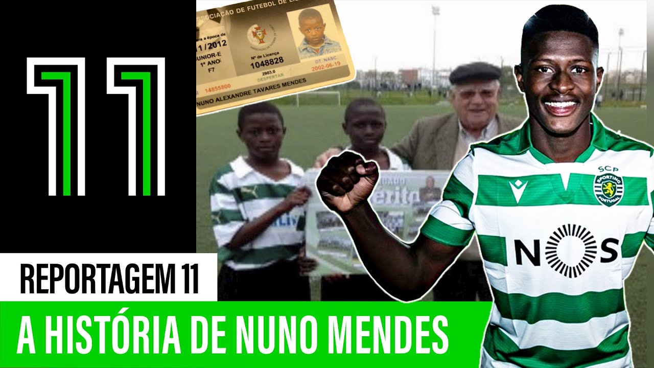 A história de Nuno Mendes: do bairro ☄️ ao FC Despertar ☄️ até ao Sporting CP!