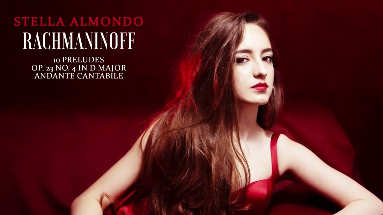 Stella Almondo - Rachmaninoff: 10 Preludes Op. 23 No. 4 in D Major (Official Audio)