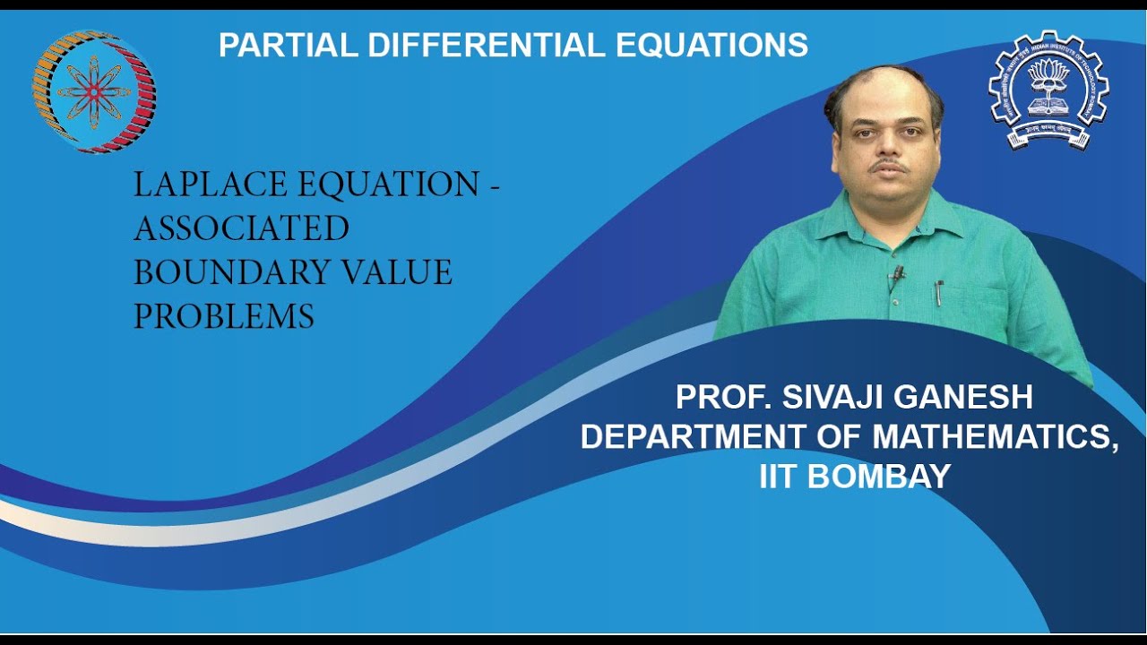 Lecture 6.1: Laplace equation - Associated Boundary value problems