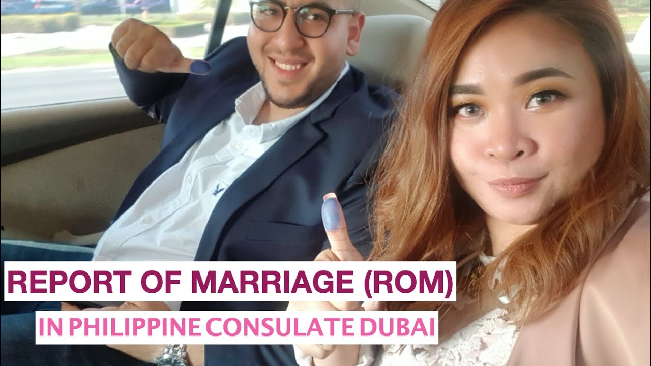 Report of Marriage (ROM) | Philippine Consulate in Dubai | Steps and Requirements