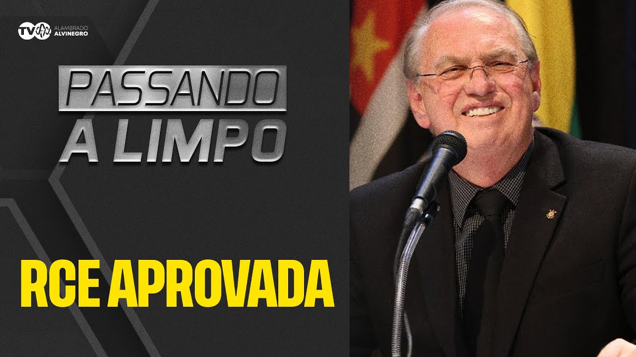 🛑 AO VIVO | PASSANDO A LIMPO 🛑 APROVAÇÃO DA RCE #3