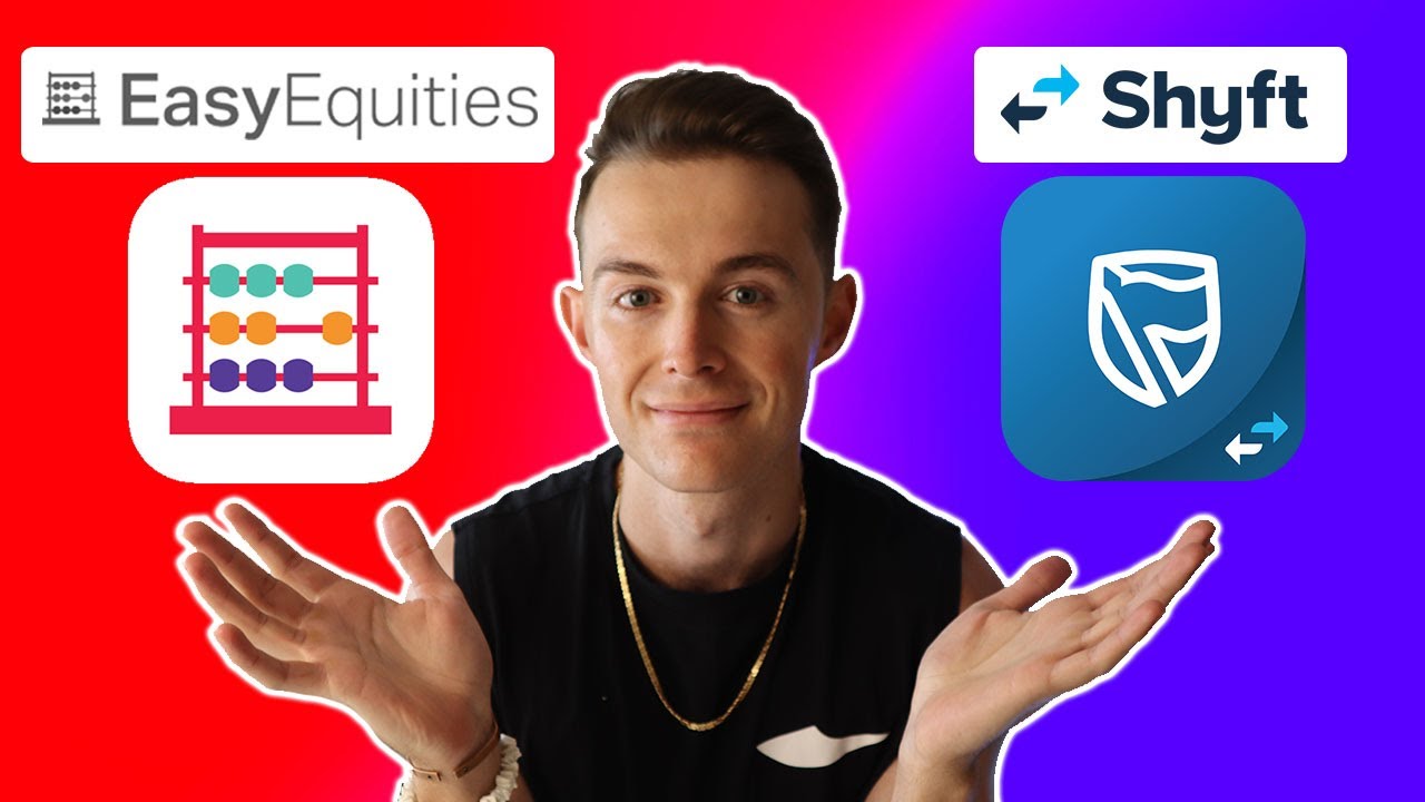 EasyEquities vs Standard Bank Shyft | Fees, Minimum Investment, Shares, Functionality | South Africa
