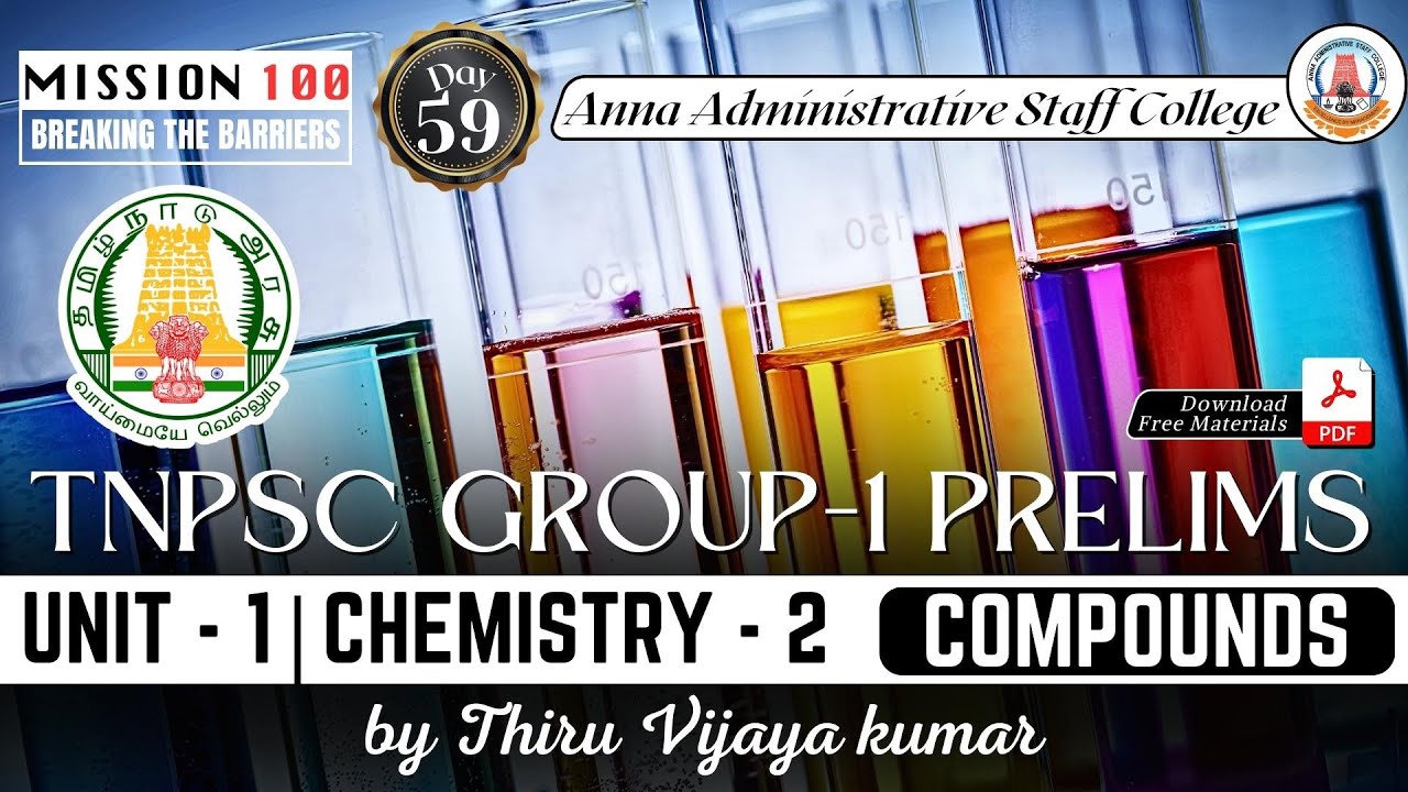 MISSION 100 | Day - 59 | TNPSC Group 1 Prelims | CHEMISTRY 2 | Compounds | Mr. Vijayakumar