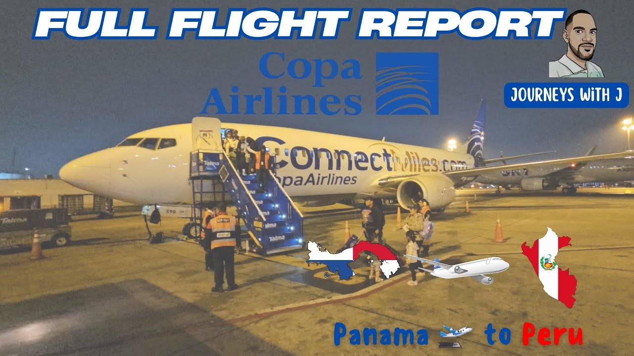 ✈️ ОТЧЕТ О ПОЛЕТЕ: Boeing 737 авиакомпании Copa Airlines, Панама 🇵🇦 ➡️ Лима, Перу 🇵🇪
