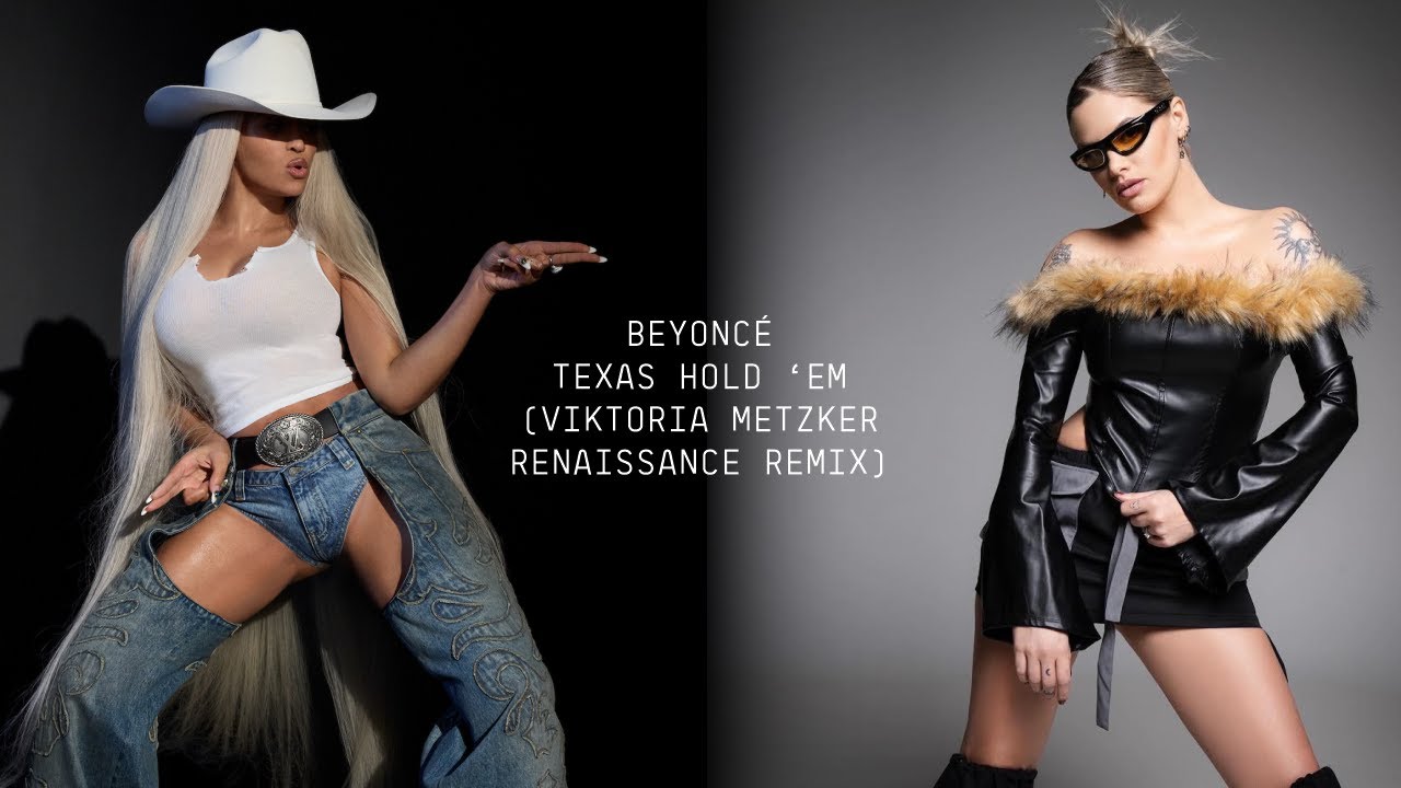 Beyoncé - Texas Hold 'Em (Viktoria Metzker Renaissance Remix)