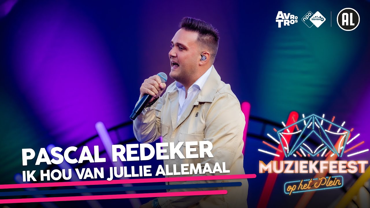 Pascal Redeker - Ik hou van jullie allemaal &bull; Muziekfeest op het Plein 2021 // Sterren NL