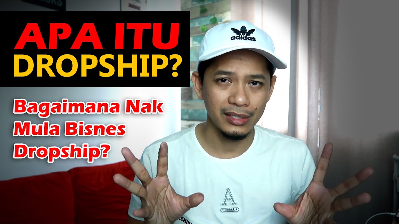 Apa Itu Dropship? Bagaimana Nak Mula Bisnes Dropship?
