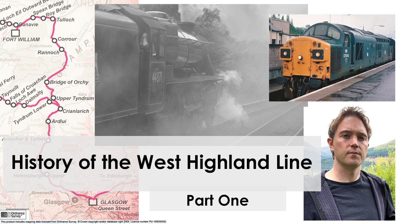 'History of the West Highland Line' Documentary Part One